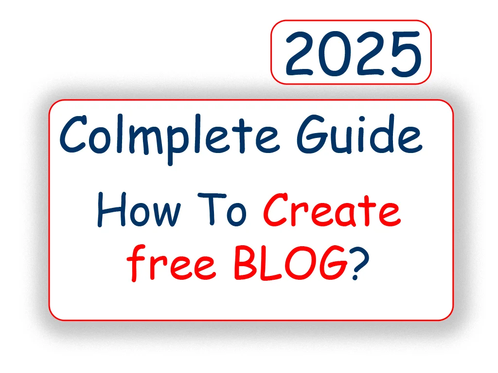 Free Blog Create Guide 2025